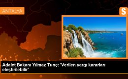 Adalet Bakanı Yılmaz Tunç: Verilen yargı kararları eleştirilebilir