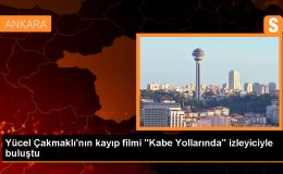 Yücel Çakmaklı’nın kayıp filmi “Kabe Yollarında” izleyiciyle buluştu